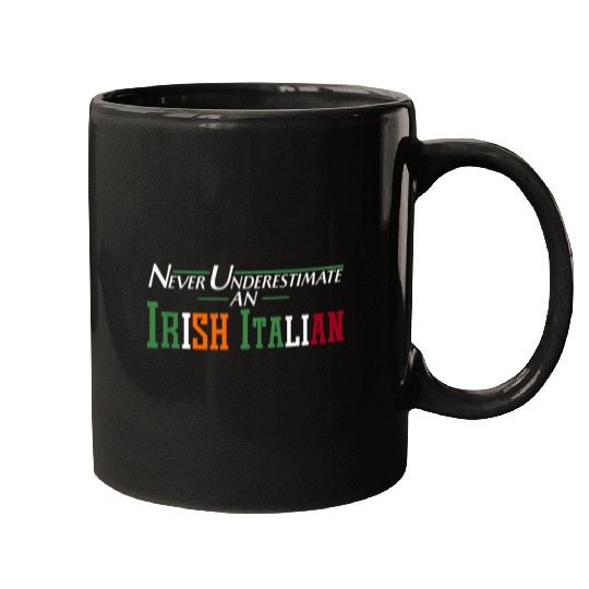Never Underestimate An Irish Italian Funny Gifts Mugs