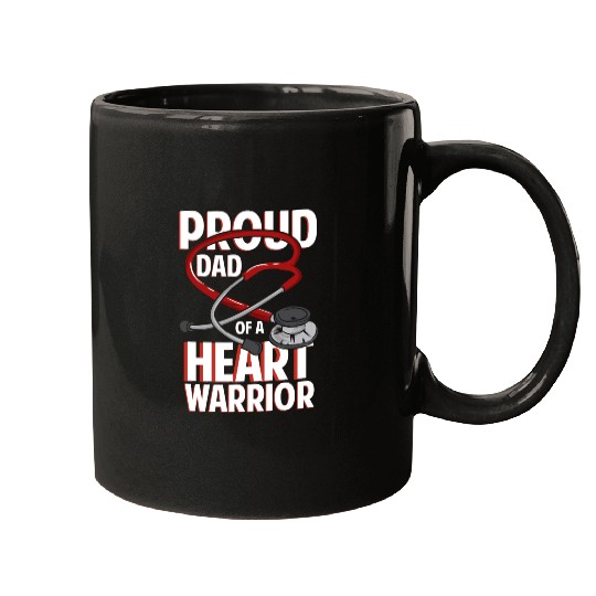 Proud Dad Of A Heart Warrior Coronary Disease CHD Mugs