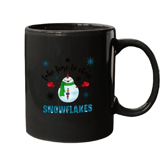 Take time to chase snowflakes winter gifts Mugs