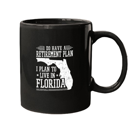 Retirement Plan Florida Mugs