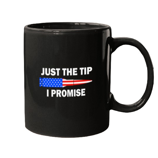 Just the tip I promise. Funny veterans day Mugs