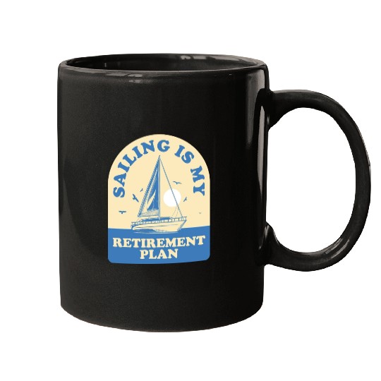Sail Retirement Funny Sailing Gift Mugs