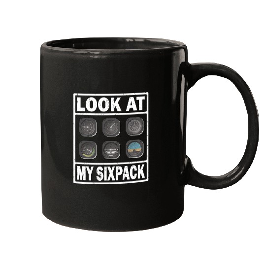 Pilot look my sixpack airplane aviation aircraft Mugs