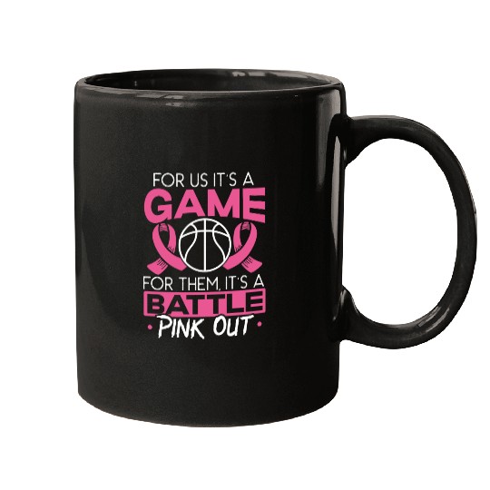 For Us It's A Game For Them It's A Battle Pink Out Mugs