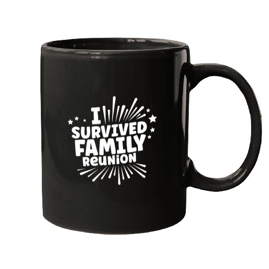 I Survived Family Reunion Gathering Families Mugs