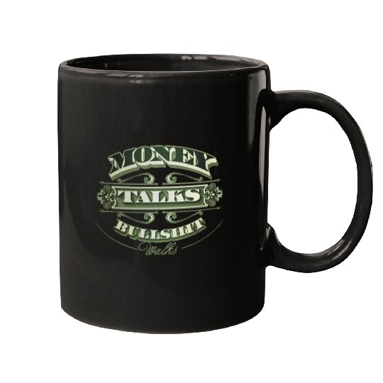 Money Talks Mugs
