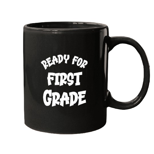 Ready For First Grade Mugs
