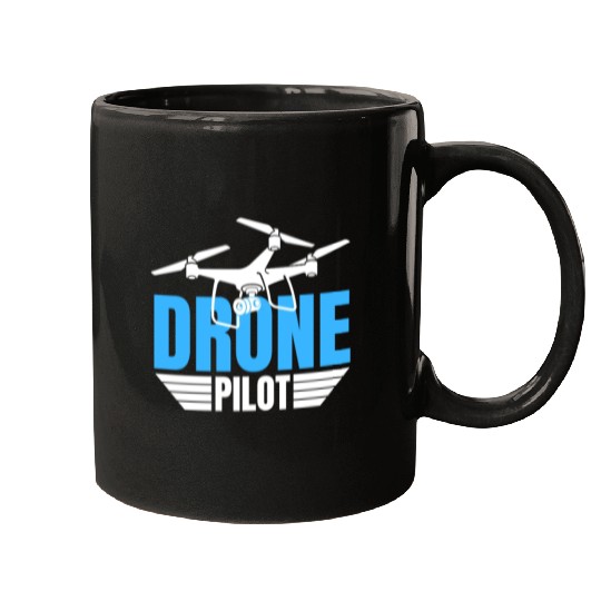 Drone Drone Pilot Drone Operator Quadrocopter Mugs