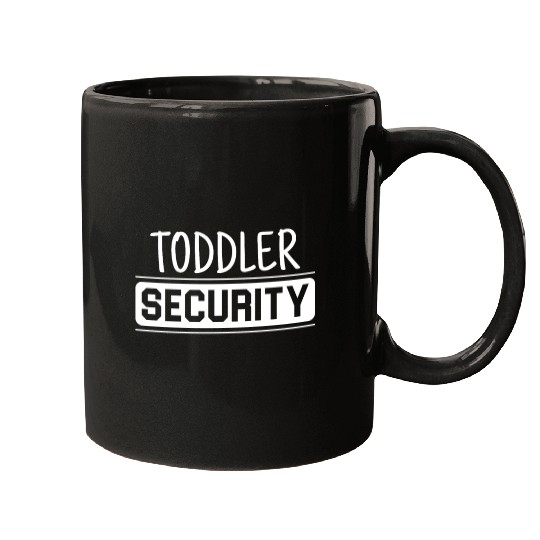 TODDLER SECURITY Mugs