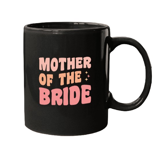 Mother Of The Bride Bridal Party Mugs