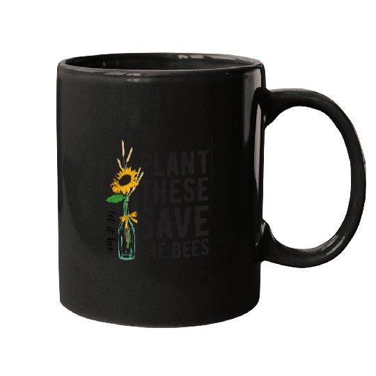 Plant These Save The Bees Earth Day Mugs