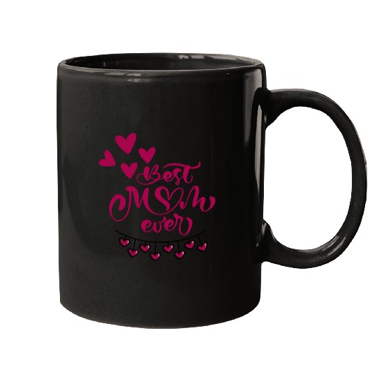 Mother s Day Best Mom Ever Mugs