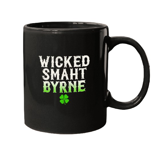 Wicked Smaht Byrne Clan Boston Irish Slang Mugs