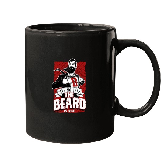 Have No Fear The Beard Is Here Funny Beard Lover Mugs