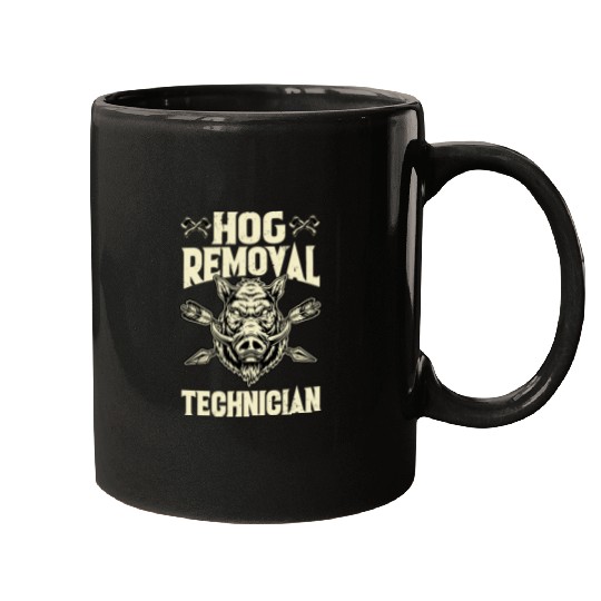 Hog Removal Technician Boar Hunting Mugs