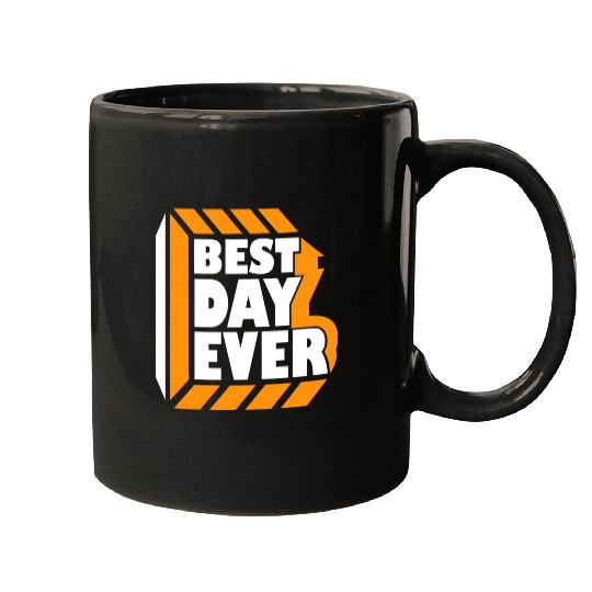Best Day Ever Mugs