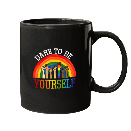 Dare To Be Yourself Rainbow LGBT Lesbian Gay Pride Mugs