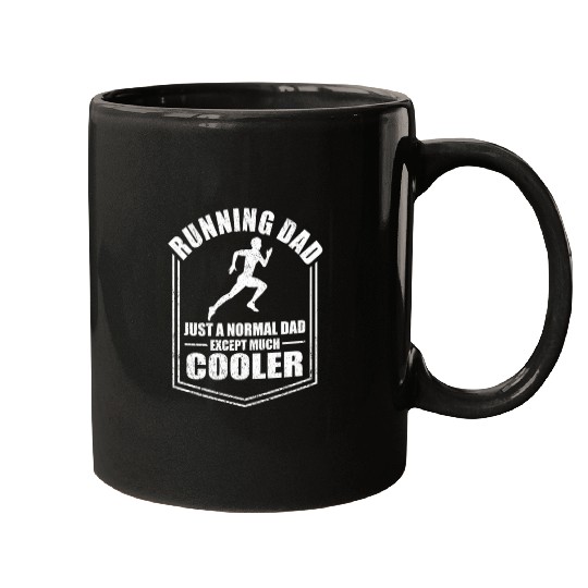 Running Dad Normal Dad Except Cooler Fathers Day Mugs