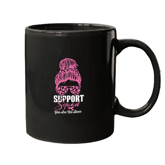 support squad you are not alone Mugs