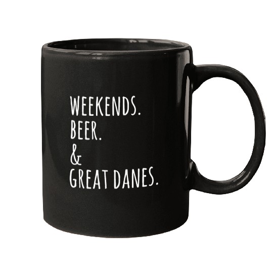 Weekends Beer And Great Dane Mugs