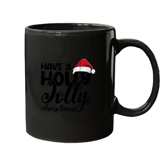 Have a holly jolly christmas Mugs