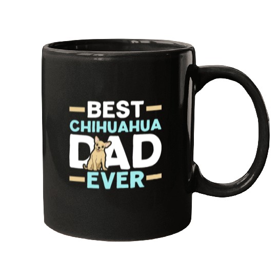 Best Chihuahua Dad Ever Dog Owner Puppy Lover Paw Mugs