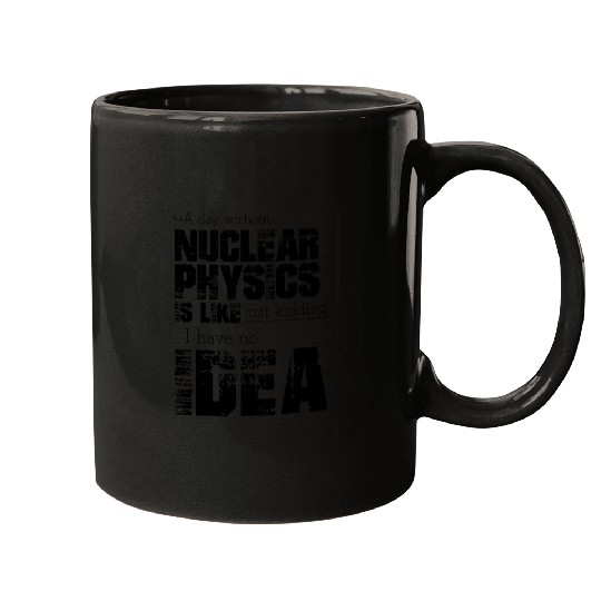 Nuclear physics Mugs