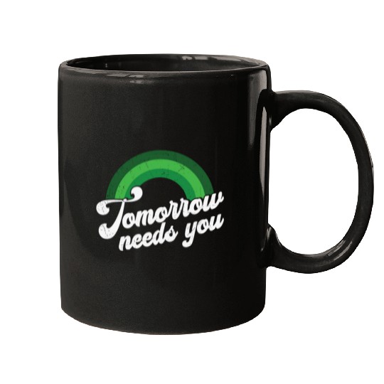 Rainbow Mental Health Tomorrow Needs You Mugs