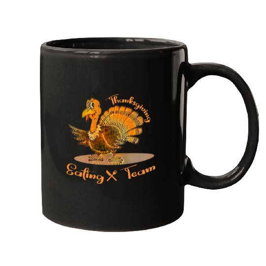 Thanksgiving eating team Mugs