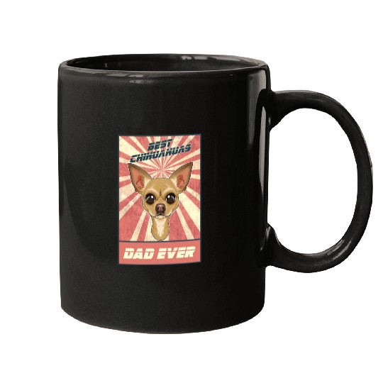 Best Chihuahua Dad Ever I Chihuahua Lover Mugs