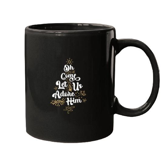Oh Come Let Us Adore Him Religious Jesus Mugs