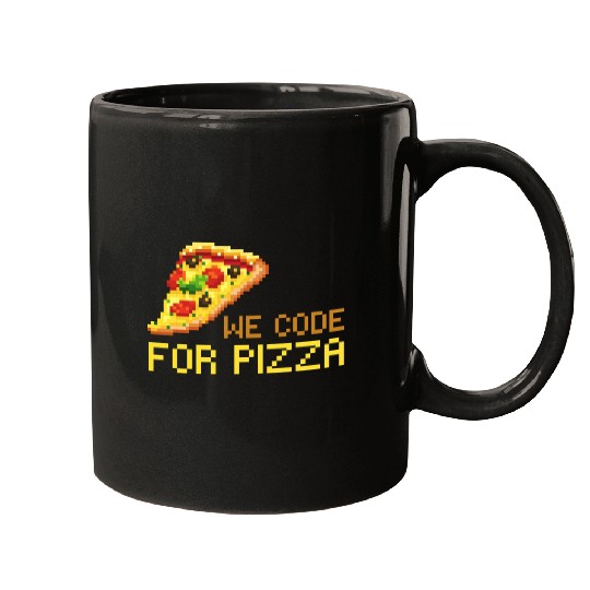 We Code For Pizza | Software Developer Meme Mugs