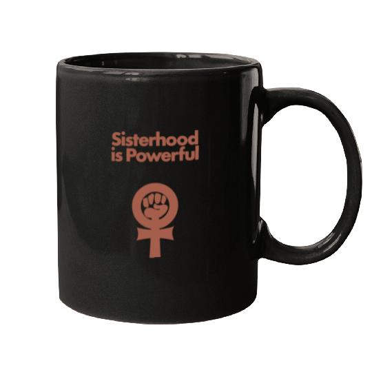Sisterhood is Powerful Mugs