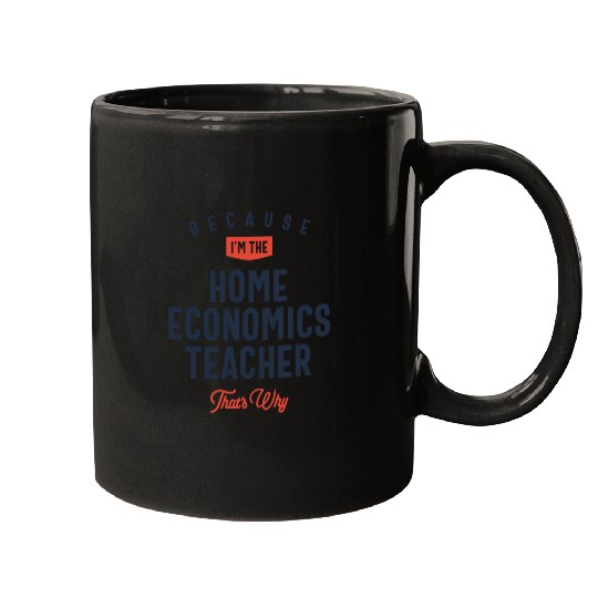 Home Economics Teacher Job Occupation Mugs