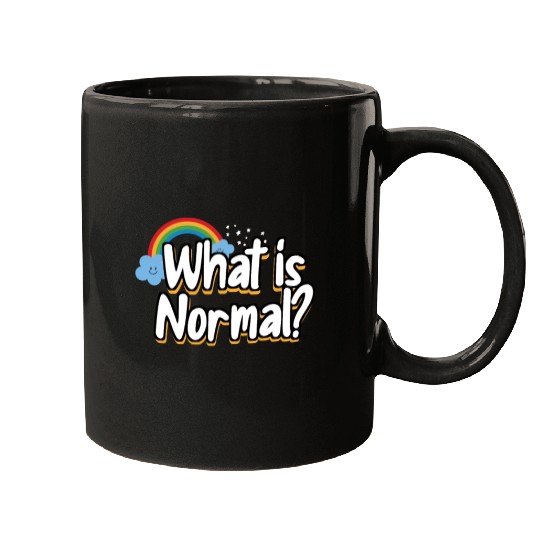What Is Normal Time For Modern Thinking Lqbtq Mugs