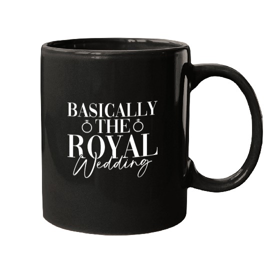 Basically The Royal Wedding - Bride Groom Matching Mugs