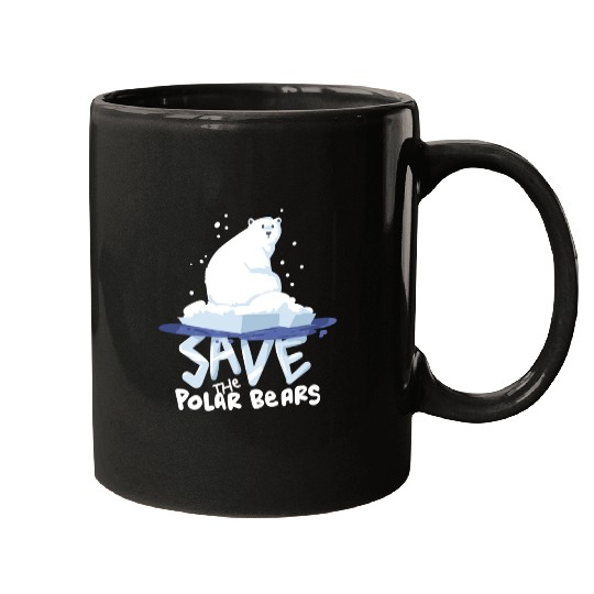 Save The Polar Bears Save Animals Mugs