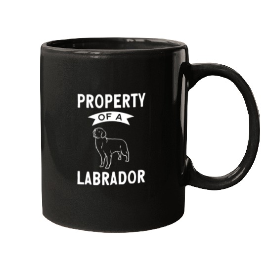 Labrador Retriever Property Of A Labrador Mugs