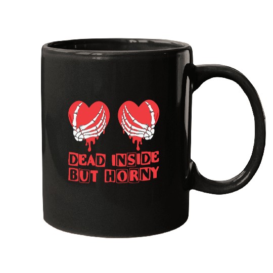 Dead Inside but horny Valentine Meme Skull Gift Mugs