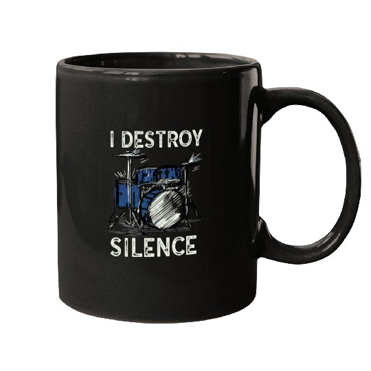 I Destroy Silence Drummer Band Music Beat Drum Mugs