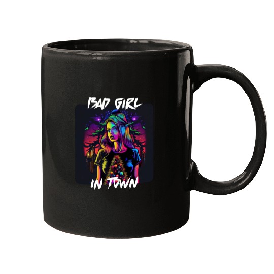 Bad girl in Town 4 Mugs