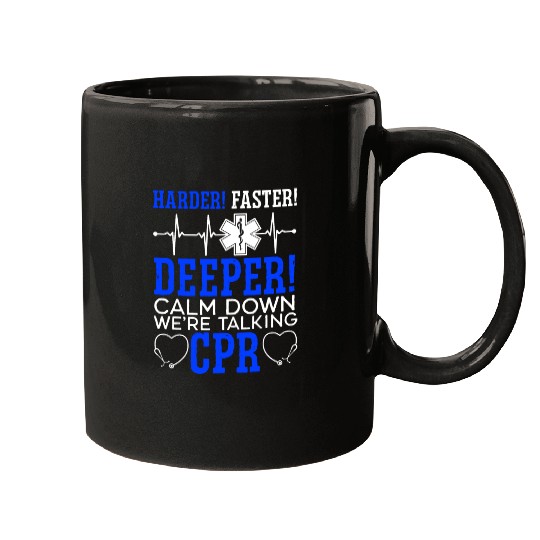 Calm Down We re Talking CPR Mugs