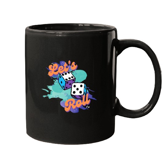 Let's Roll Mugs