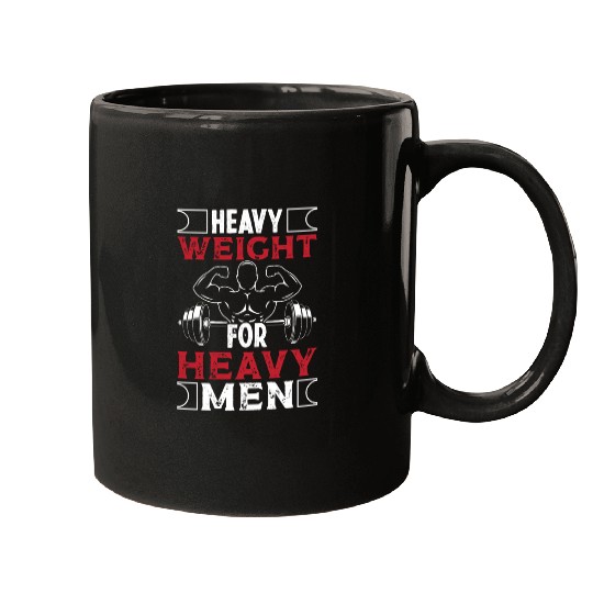 Strongman heavy weight for heavy men bodybuilding Mugs