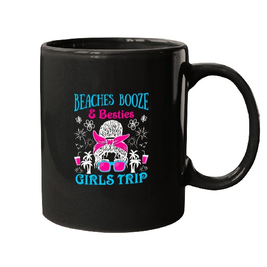 Beaches Booze Besties Girls Trip Spring Break Mugs