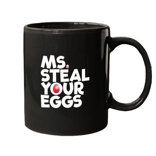 Ms Steal Your Eggs Kids Easter Sunday Funny Easter Mugs