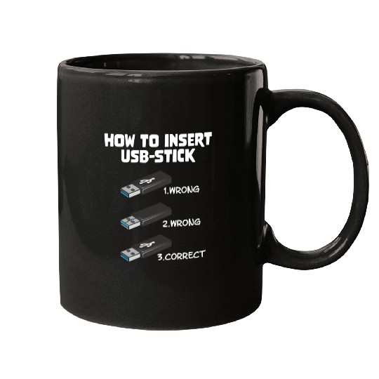How To Insert USB Stick Funny Programmer Meme Mugs