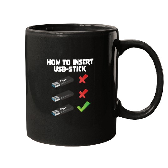 How To Insert USB Stick Funny Programmer Meme Mugs