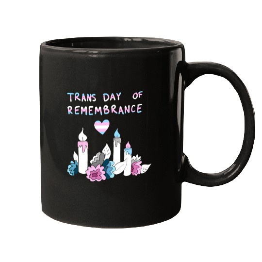 Trans Day Of Remembrance Trans LGBTQ Mugs
