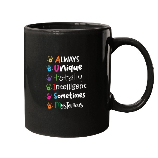 Always Unique Totally Intelligent Sometimes Autism Mugs